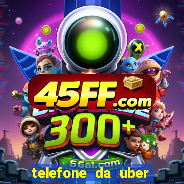 telefone da uber porto alegre
